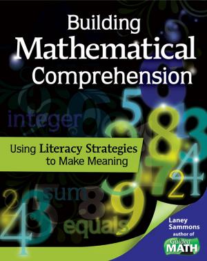 Cover of the book Building Mathematical Comprehension: Using Literacy Strategies to Make Meaning by Debra J. Housel