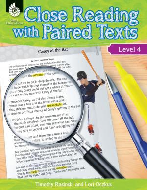 Cover of the book Close Reading with Paired Texts Level 4: Engaging Lessons to Improve Comprehension by Dugan, Christine