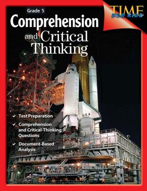 Cover of the book Comprehension and Critical Thinking Grade 5 by Torrey Maloof