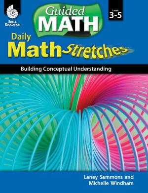 Cover of the book Daily Math Stretches: Building Conceptual Understanding Levels 3-5 by Donna Jo Napoli, Kristin Kemp