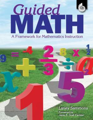 Cover of the book Guided Math: A Framework for Mathematics Instruction by Reha M. Jain, Emily R. Smith, Lynette Ordoñez