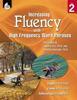 Cover of the book Increasing Fluency with High Frequency Word Phrases Grade 2 by Timothy Rasinski