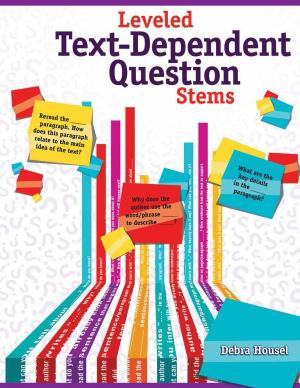 Cover of the book Leveled Text-Dependent Question Stems by Wendy Conklin