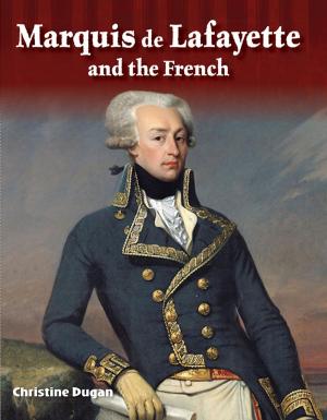 Cover of the book Marquis de Lafayette and the French by Sharon Coan
