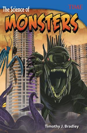 Cover of the book The Science of Monsters by Dona Herweck Rice