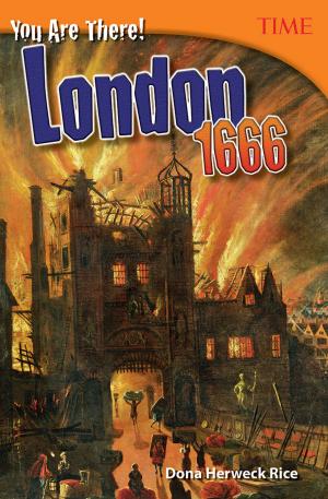 Cover of the book You Are There! London 1666 by Nick Cimarusti