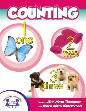 Cover of the book Counting by Kim Mitzo Thompson, Karen Mitzo Hilderbrand, Sharon Lane Holm