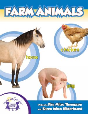 Cover of the book Farm Animals by Kim Mitzo Thompson, Karen Mitzo Hilderbrand, Jenny Williams, Morgan Thompson