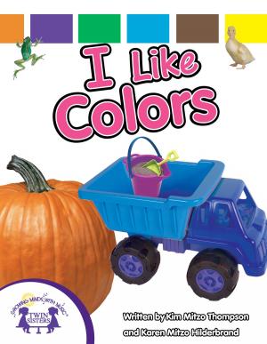 Cover of the book I Like Colors by Jocelyn Hubbell, Jean Cassels
