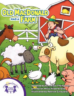 Cover of the book Old MacDonald Had A Farm by Bailey Thompson, Kim Mitzo Thompson, Jackie Binder, Bailey Thompson