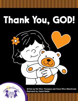 Cover of the book Thank You God by Kim Mitzo Thompson, Karen Mitzo Hilderbrand
