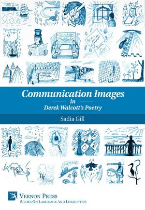 Cover of the book Communication Images in Derek Walcott's Poetry by Geran F. Dodson