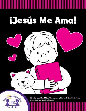 Cover of the book ¡Jesús Me Ama! by Kim Mitzo Thompson, Karen Mitzo Hilderbrand, Carol Schwartz