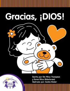 Cover of the book Gracias Dios by Kim Mitzo Thompson, Karen Mitzo Hilderbrand, Jackie Binder