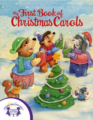 Cover of the book My First Book of Christmas Carols by Judy Nayer, Martin Lemelman, Kim Mitzo Thompson