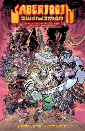 Cover of the book Sabertooth Swordsman Volume 1 (Second Edition) by Jason Rubin, Andy Gavin