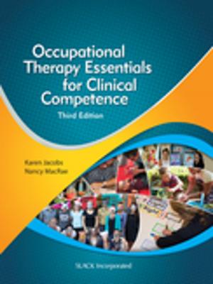 Cover of the book Occupational Therapy Essentials for Clinical Competence, Third Edition by 
