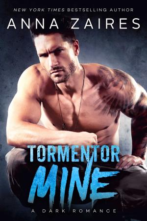 Cover of the book Tormentor Mine by Anna Zaires, Hettie Ivers