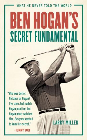 Cover of the book Ben Hogan's Secret Fundamental by Donald Dewey, Nicholas Acocella