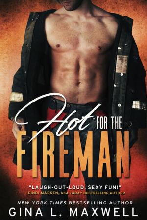 Cover of the book Hot for the Fireman by Kyra Jacobs