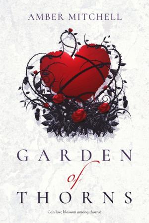 Cover of the book Garden of Thorns by Elizabeth Keysian
