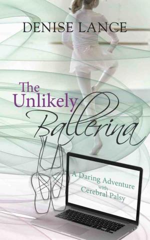 Cover of the book The Unlikely Ballerina by Dave Robinson