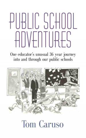 Cover of the book PUBLIC SCHOOL ADVENTURES by David Gatesbury