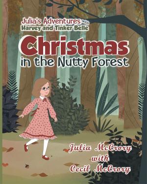 Book cover of Julia’s Adventures With Harvey and Tinker Belle Christmas in the Nutty Forest
