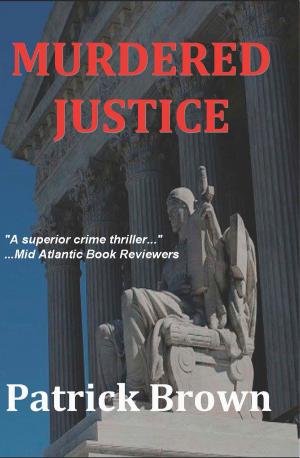 Cover of the book Murdered Justice by C.L. Taylor