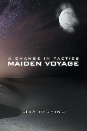 Cover of the book A Change in Tactics by Dustin A.E. Fortin