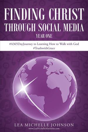 Cover of the book Finding Christ Through Social Media by Lynn M. Stevens
