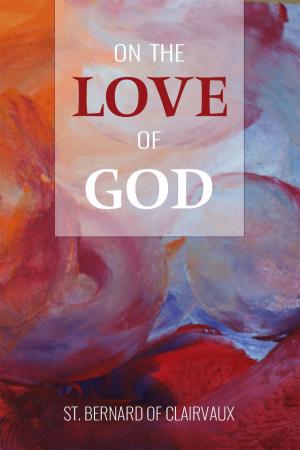 Book cover of On the Love of God
