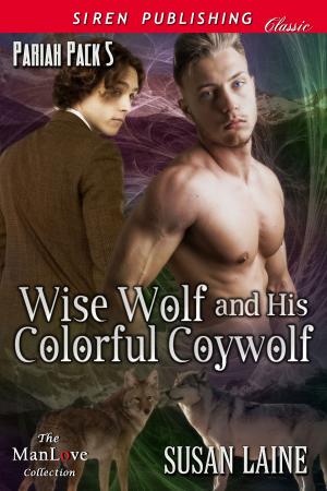 Cover of the book Wise Wolf and His Colorful Coywolf by Willa Edwards