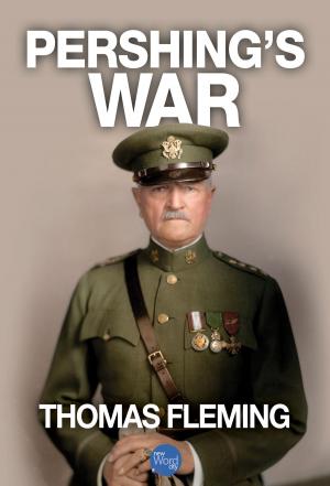 Cover of the book Pershing's War by Andrew Curry