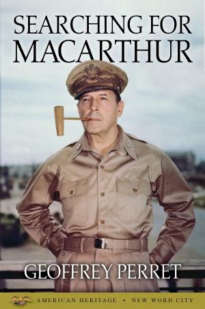 Cover of the book Searching for MacArthur by Robert Wernick