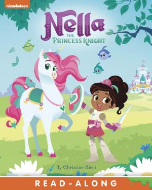 Cover of the book Nella the Princess Knight (Nella the Princess Knight) by Nickeoldeon