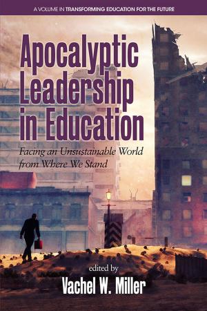 Cover of the book Apocalyptic Leadership in Education by Jaan Valsiner, Angela Uchoa Branco