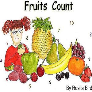 Cover of the book Fruits Count by Rosita Bird, Emma Moorehead