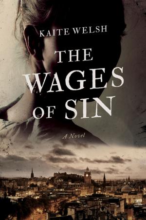 Cover of the book The Wages of Sin: A Novel (Sarah Gilchrist Mysteries) by Peter Grose