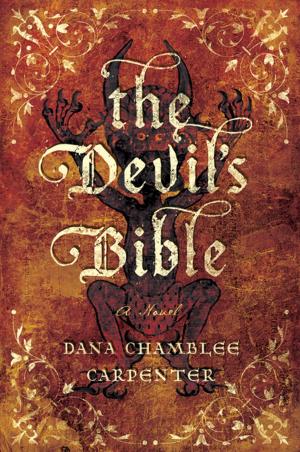 Cover of the book The Devil's Bible: A Novel (The Bohemian Trilogy) by Christopher Tyerman