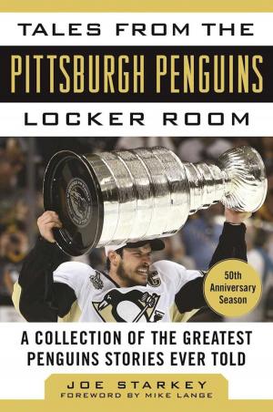 Cover of the book Tales from the Pittsburgh Penguins Locker Room by Perry A. Farrell, Rick Mahorn, Joe Dumars