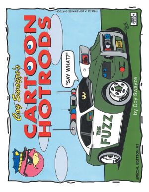 Cover of the book Coy Swayze's Cartoon Hotrods by Frank Karkota