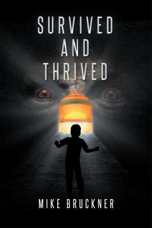 Cover of the book Survived and Thrived by Christopher J. Martin