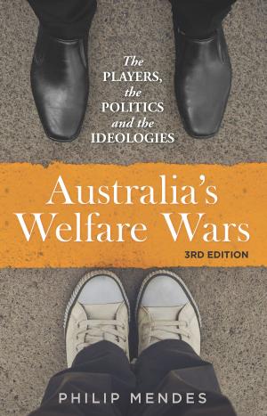 Cover of the book Australia's Welfare Wars by Tom Dusevic