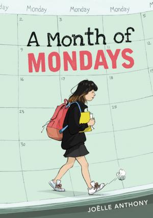 Cover of the book A Month of Mondays by Kathleen McDonnell