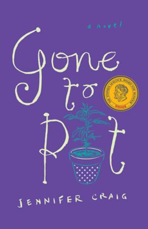Cover of the book Gone to Pot by Kathy Stinson