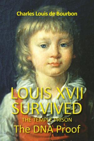 Book cover of Louis XVII Survived the Temple Prison
