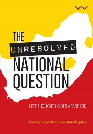 Book cover of The Unresolved National Question in South Africa