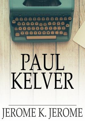 Cover of the book Paul Kelver by E. Nesbit