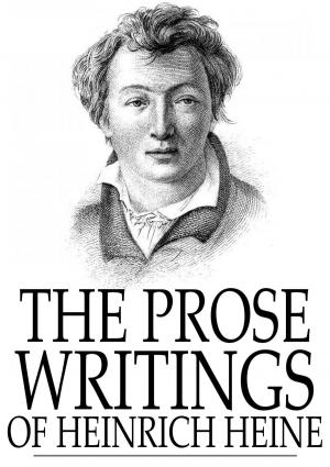 Book cover of The Prose Writings of Heinrich Heine